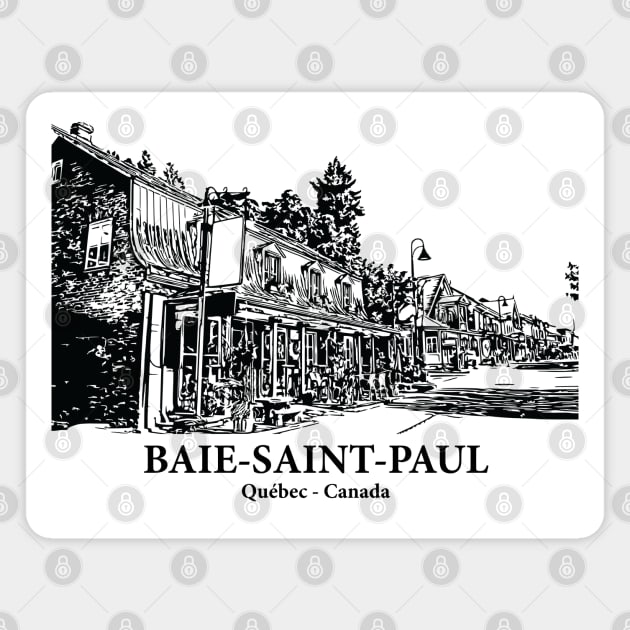 Baie-Saint-Paul - Québec Magnet by Lakeric